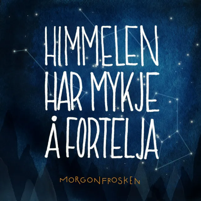 Himmelen Har Mykje Å Fortelja