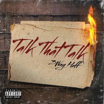 Talk That Talk by 3Way Heff