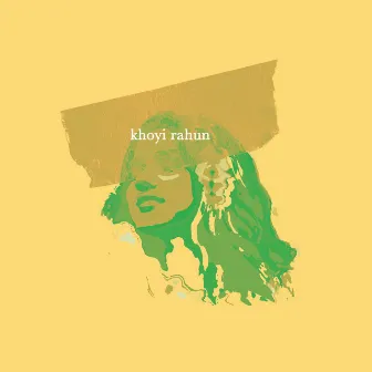 Khoyi Rahun (Deluxe Edition) by Trishita Recs