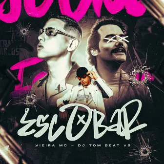 Escobar by Vieira Mc