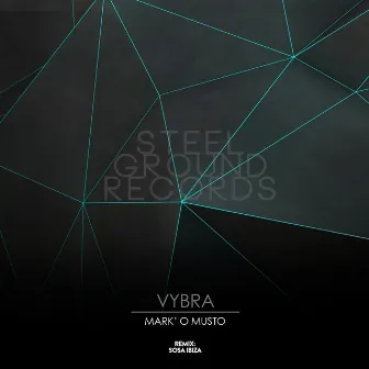 Vybra by Mark'O Musto