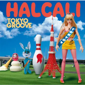 TOKYO GROOVE by HALCALI