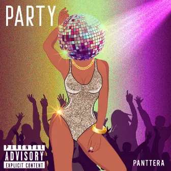 Party by Panttera