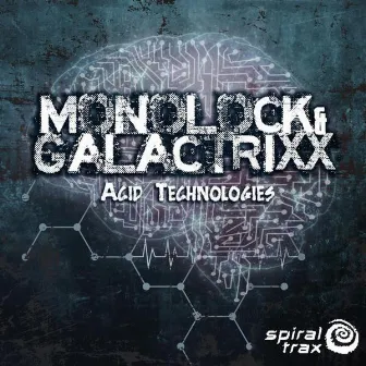 Acid Technologies by GalactrixX