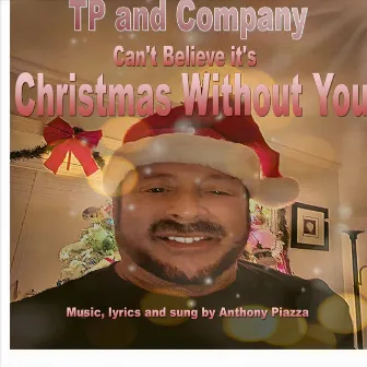 Can't Believe It's Christmas Without You (Live) by Tp and Company