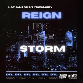 Reign B4 The Storm, Vol. 1 (Radio Edit) by Nathan$ Reign