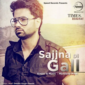 Sajjna Di Gall - Single by Mandeep Mithi