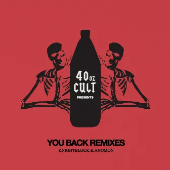 You Back Remixes by Anomon