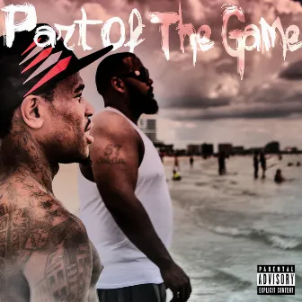 Part of the Game by Lil Timme