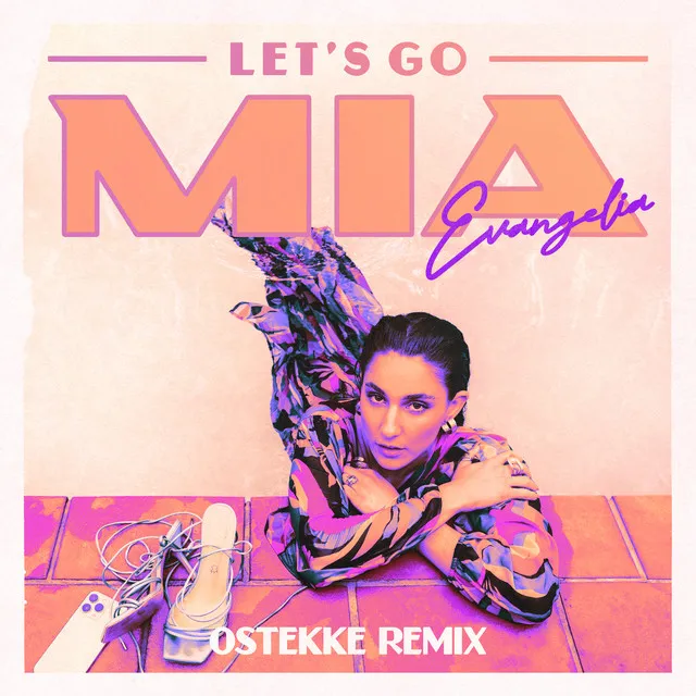 Let's Go MIA - OsTEKKe Remix