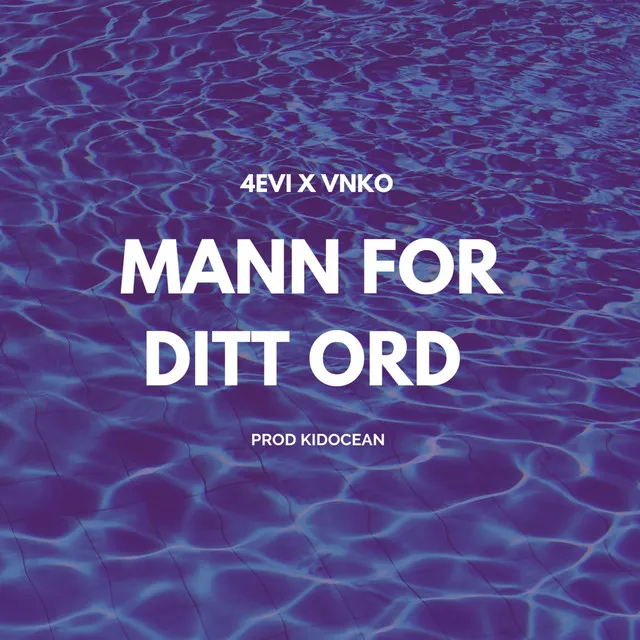 Mann for Ditt Ord