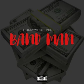 Band Man by Hollywood Peoples