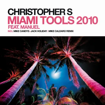 Miami Tools 2010 (Spring Edition) by Manuel