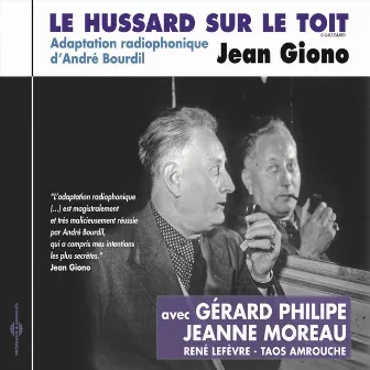 Jean Giono : Le Hussard sur le toit (Adaptation radiophonique d'André Bourdil) by René Lefèvre