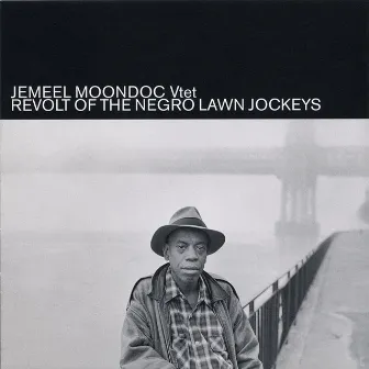 Revolt of the Negro Lawn Jockeys by Jemeel Moondoc