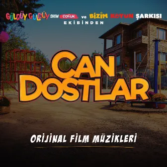 Can Dostlar (Orijinal Film Müzikleri) by Unknown Artist