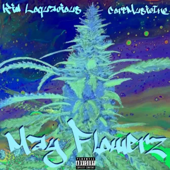 May FlowerzZz by Kid Loquacious