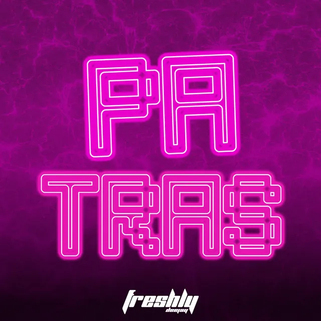 Pa' Tras - Tribal Mix