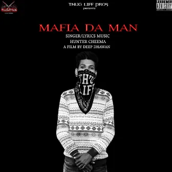 Mafia Da Men by Hunter Cheema