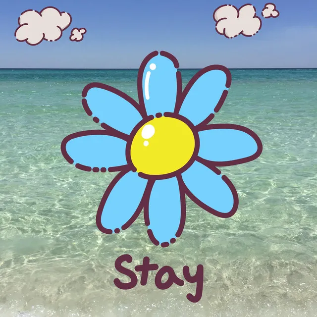 Stay