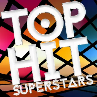 Top Hit Superstars by Summer Hit Superstars