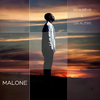 D'un rêve à un autre by Malone