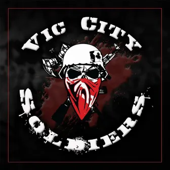 Vic City Soldiers by VicCity Soldiers