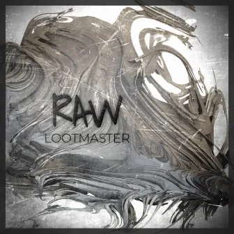 Raw by Lootmaster