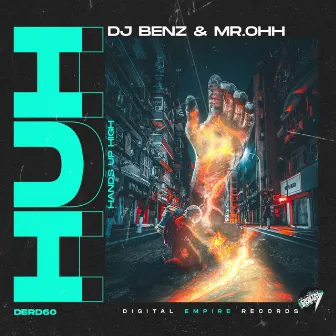 HUH (Hands Up High) by DJ Benz