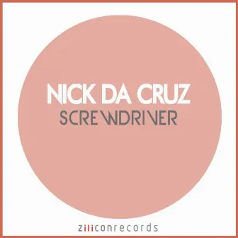 Screwdriver by Nick da Cruz