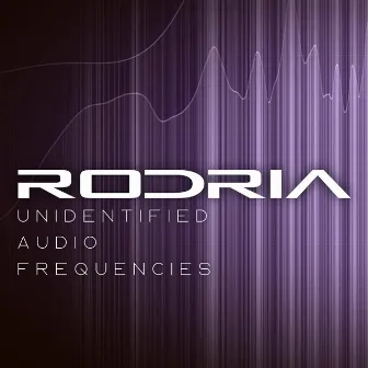 Unidentified Audio Frequencies by Rodria