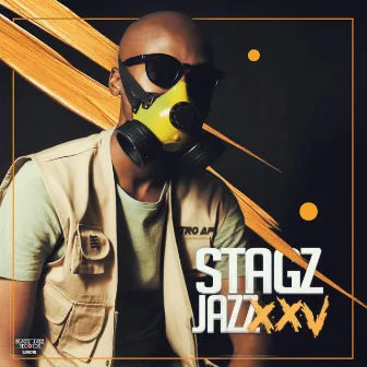 XXV by Stagz Jazz