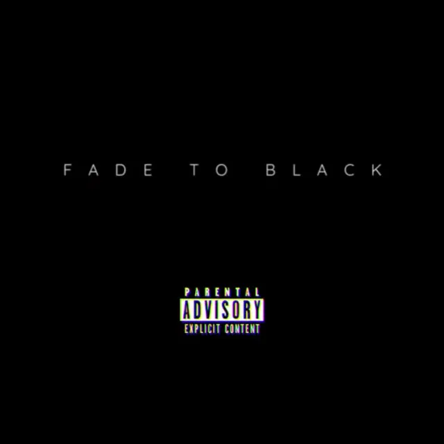 Fade to Black