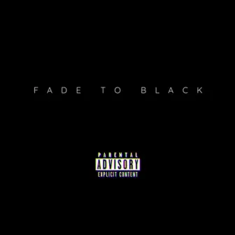 Fade to Black by Orderoutofkos