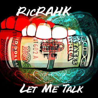 Let Me Talk by RicRahk