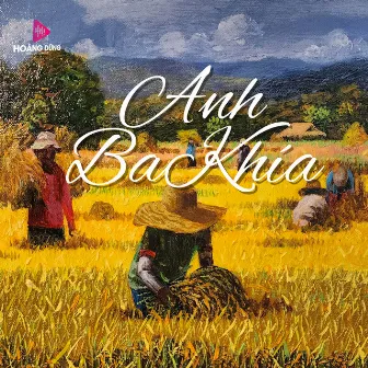 Anh Ba Khía by Hà Thanh Tâm