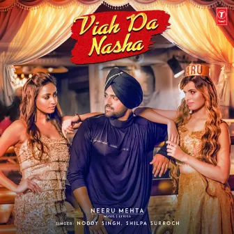 Viah Da Nasha by Shilpa Surroch