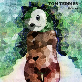 10 Years by Tom Terrien