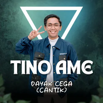 DAYAK CEGA (CANTIK) by Tino Ame