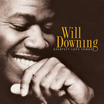 Greatest Love Songs by Will Downing