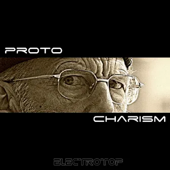 Charism by Proto