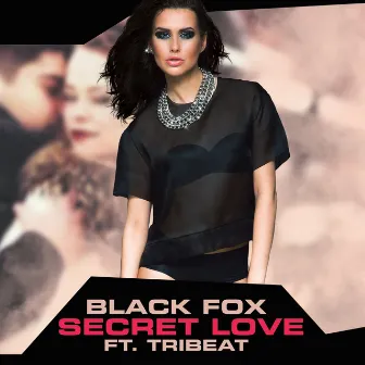 Secret Love by Black Fox