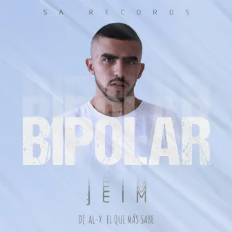 Bipolar by Dj Al-x El Que Mas Sabe