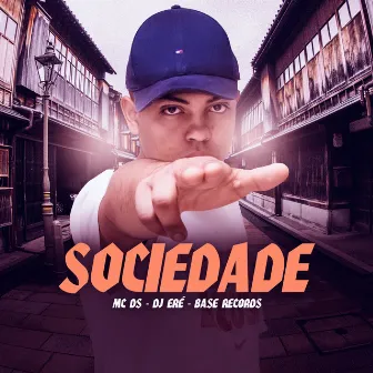 Sociedade by Dj Eré