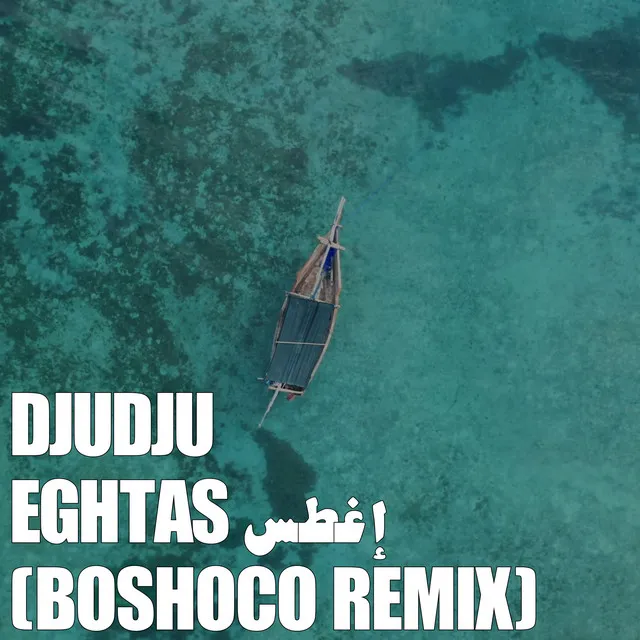 Eghtas (Boshoco Remix)