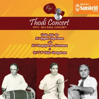 Thodi Concert (1973 - Eka Raga Concert) [Live] by Umayalpuram K. Sivaraman