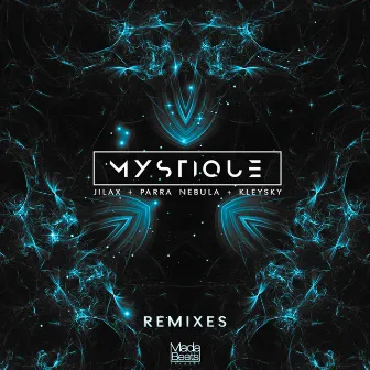 Mystique remixes by Parra Nebula