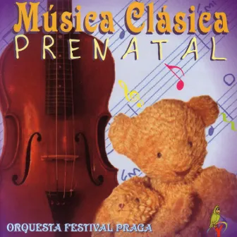 Música Clásica Prenatal by Orquesta Festival De Praga