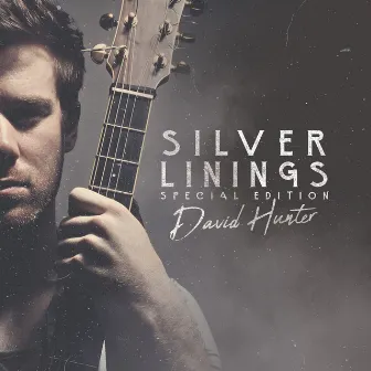 Silver Linings (Special Edition) by David Hunter