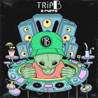 2 PUFFS by Trip B